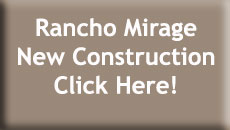 Rancho Mirage New Construction Homes for Sale